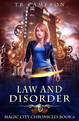 Law and Disorder - Tr Cameron,Martha Carr,Michael Anderle - cover