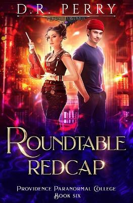 Roundtable Redcap - D R Perry - cover