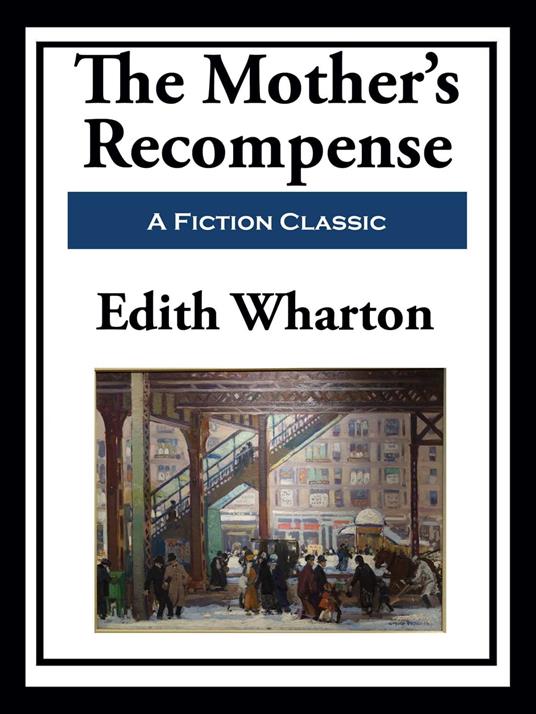 The Mother's Recompense