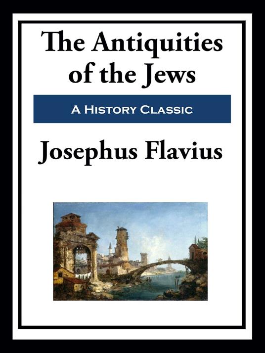 The Antiquities of the Jews