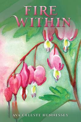 Fire Within - Ava Celeste Hennessey - cover