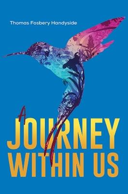 A Journey Within Us - Thomas Fosbery Handyside - cover