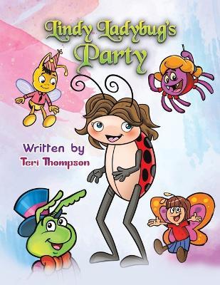 Lindy Ladybug's Party - Teri Thompson - cover