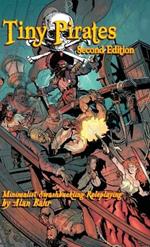 Tiny Pirates: Second Edition