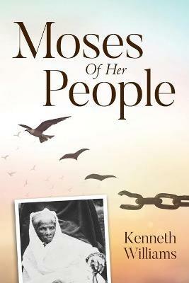 Moses of Her People - Kenneth Williams - cover