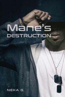 Mane's Destruction - Neka G - cover
