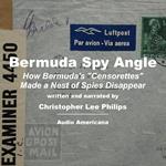 Bermuda Spy Angle: How Bermuda's 