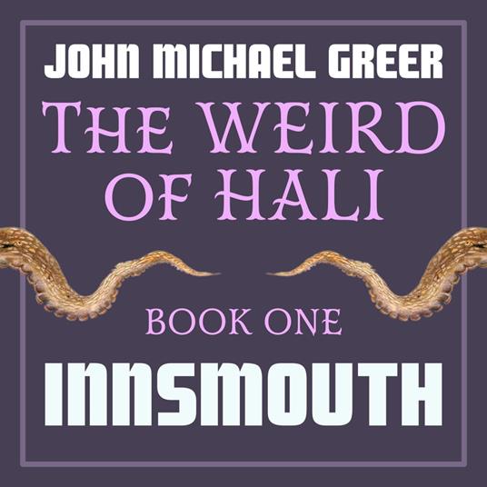The Weird of Hali: Innsmouth