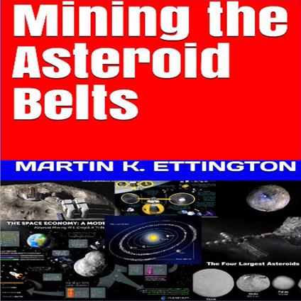 Mining the Asteroid Belts