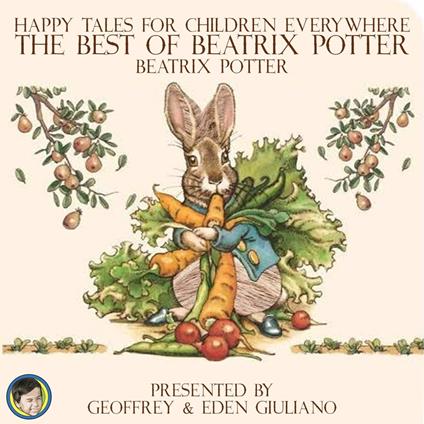 Happy Tales for Children Everywhere; The Best of Beatrix Potter