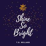 Shine So Bright