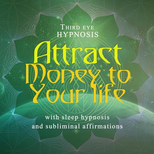 Attract money to your life