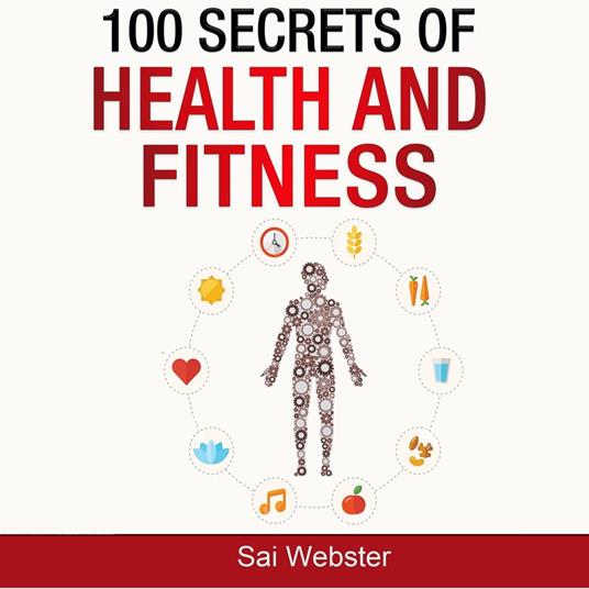 100 Secrets of Health and Fitness
