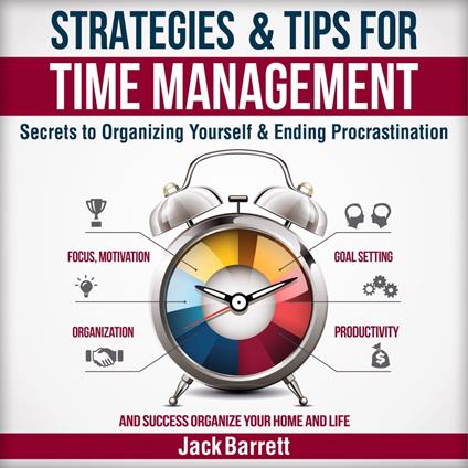 Strategies and Tips for Time Management