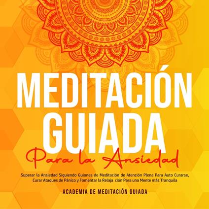 Meditación Guiada Para la Ansiedad