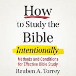 How to Study the Bible Intentionally