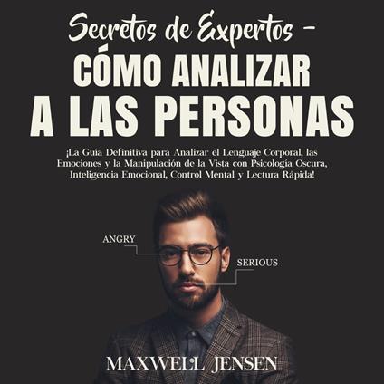 Secretos de Expertos - Cómo Analizar a las Personas