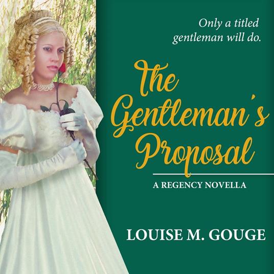 Gentleman's Proposal, The