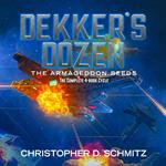 Dekker's Dozen: The Armageddon Seeds