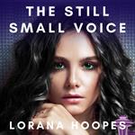 The Still Small Voice