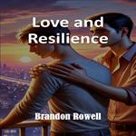 Love and Resilience