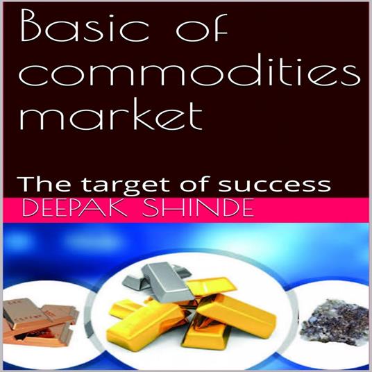 Basic of commodities market