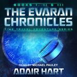 Evaran Chronicles Box Set, The: Books 1-3