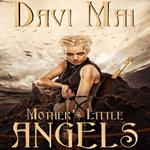 Mother's Little Angels