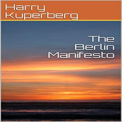 Berlin Manifesto, The