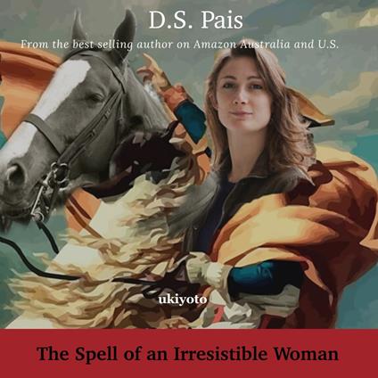 Spell of an Irresistible Woman, The