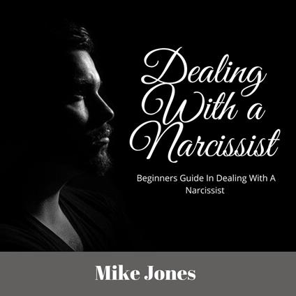 Dealing With a Narcissist