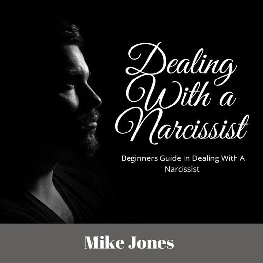Dealing With a Narcissist