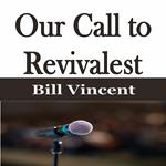 Our Call to Revivalest