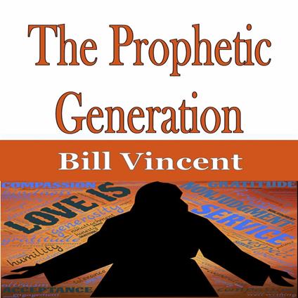Prophetic Generation, The