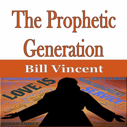 Prophetic Generation, The