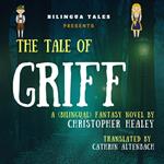 Tale of Griff, The