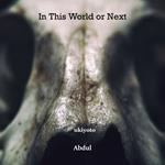 In this World or Next