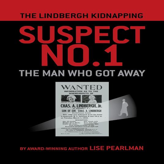 Lindbergh Kidnapping Suspect No. 1, The