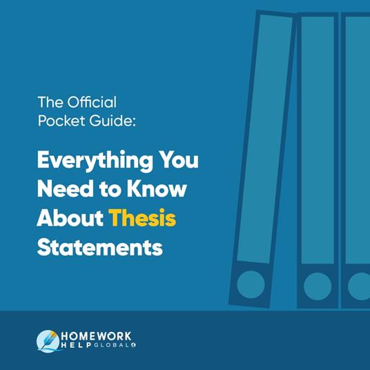 Official Pocket Guide, The: Everything You Need to Know About Thesis Statements