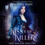 Kiss & The Killer, The