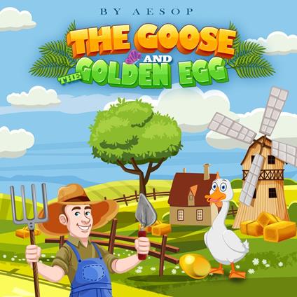 Goose and the Golden Egg, The
