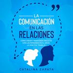 La Comunicación en las Relaciones
