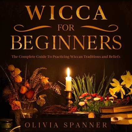 Wicca for Beginners