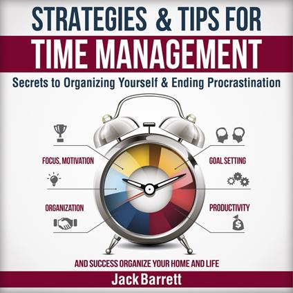 Strategies and Tips for Time Management