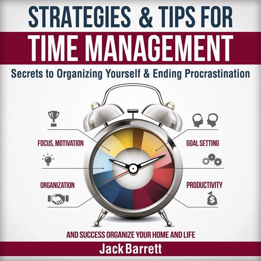 Strategies and Tips for Time Management