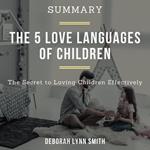 Summary of The 5 Love Languages of Children