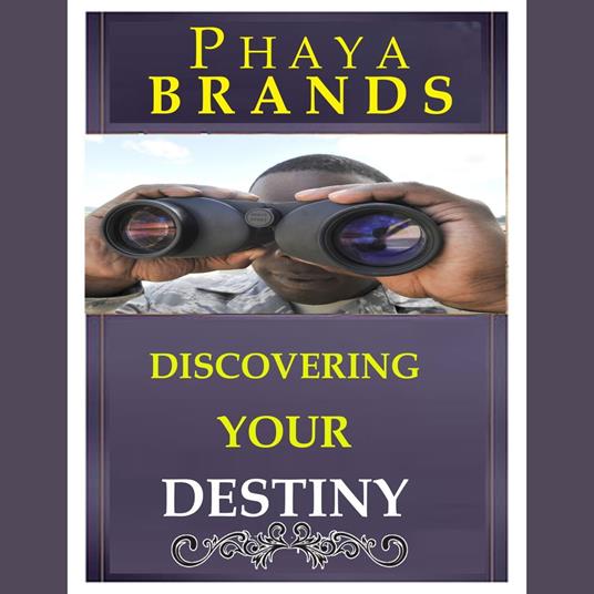 DISCOVERING YOUR DESTINY