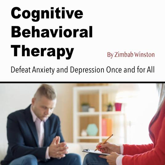 Cognitive Behavioral Therapy