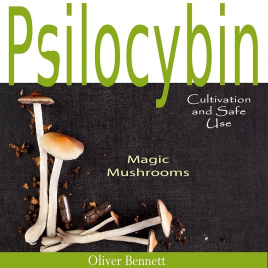 Psilocybin MAGIC MUSHROOMS