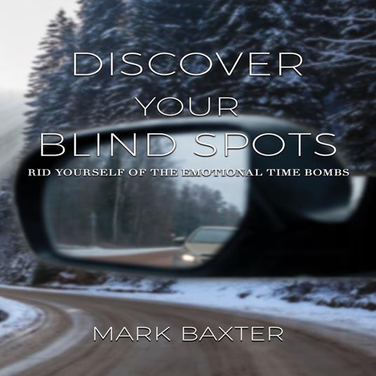Discover Your Blind Spots